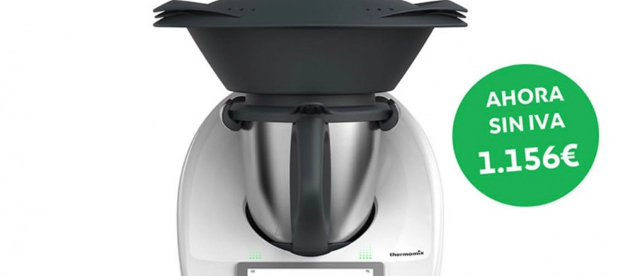 ¡Lo nunca visto! Thermomix® “SIN IVA” ¡Por tiempo limitado!